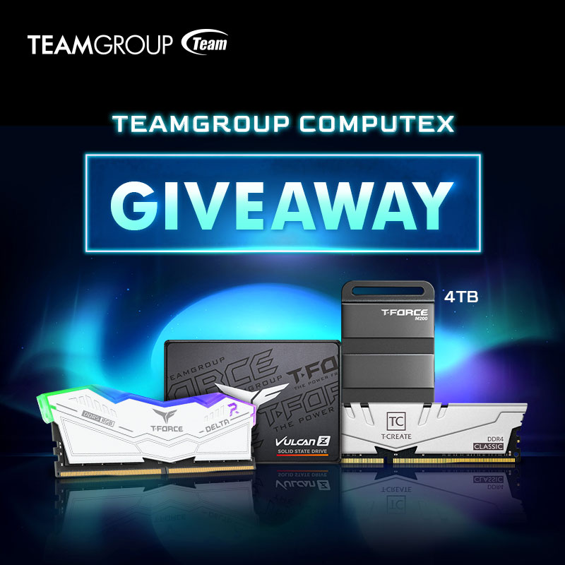 TEAMGROUP Computex Giveaway | TechPowerUp